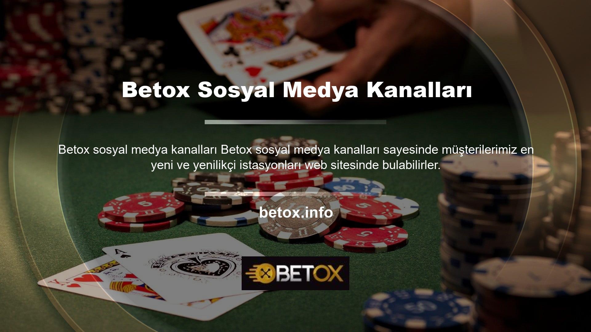 Betox hızlı bir şekilde casino dünyasına girmiş ve aynı iletişim hızına ulaşmıştır